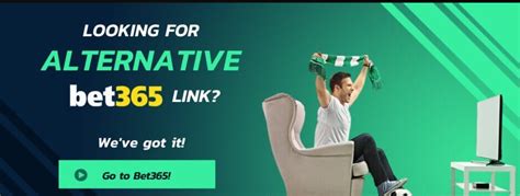 alternativ link bet365,bet365 alternative link